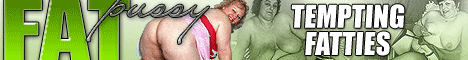 FAT Pussy